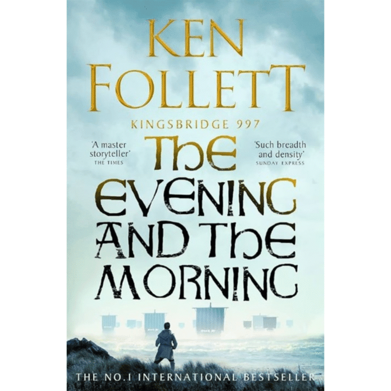 The Evening and the Morning by Ken Follett